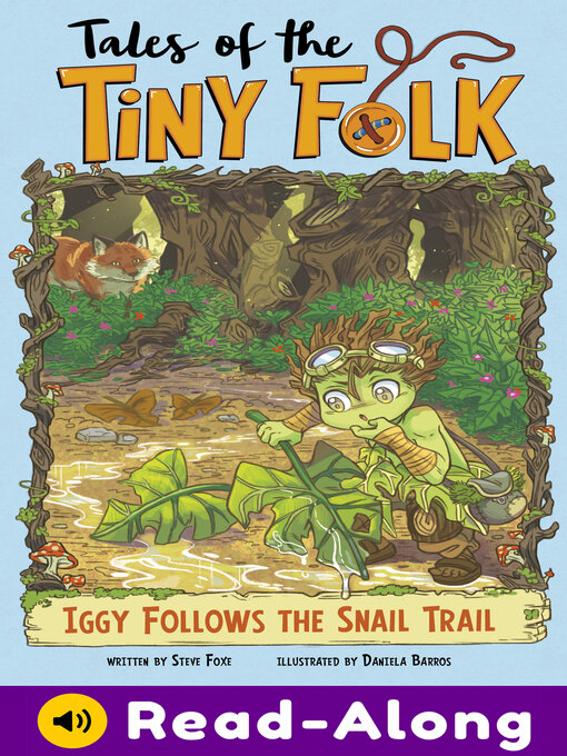 Title details for Iggy Follows the Snail Trail by Steve Foxe - Available